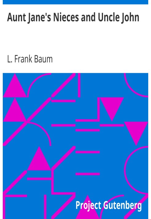 Племінниці тітки Джейн і дядько Джон