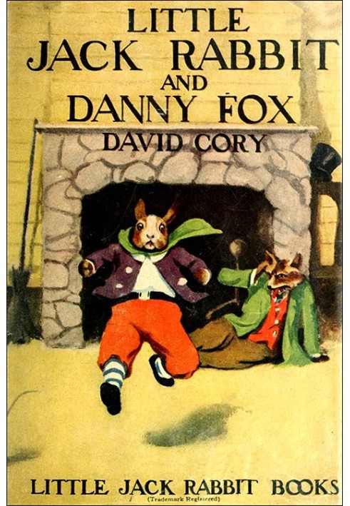 Little Jack Rabbit and Danny Fox