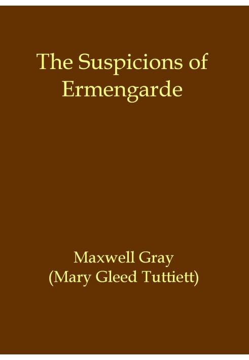 The suspicions of Ermengarde