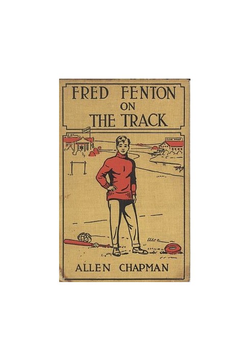 Fred Fenton on the Track; Or, The Athletes of Riverport School