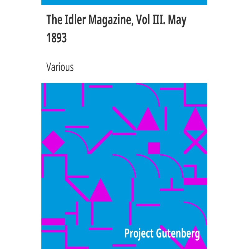 The Idler Magazine, Vol...