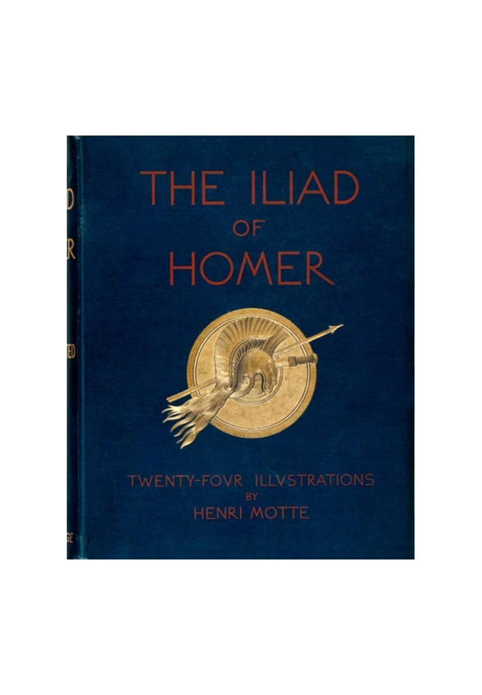 The Iliads of Homer Translated according to the Greek