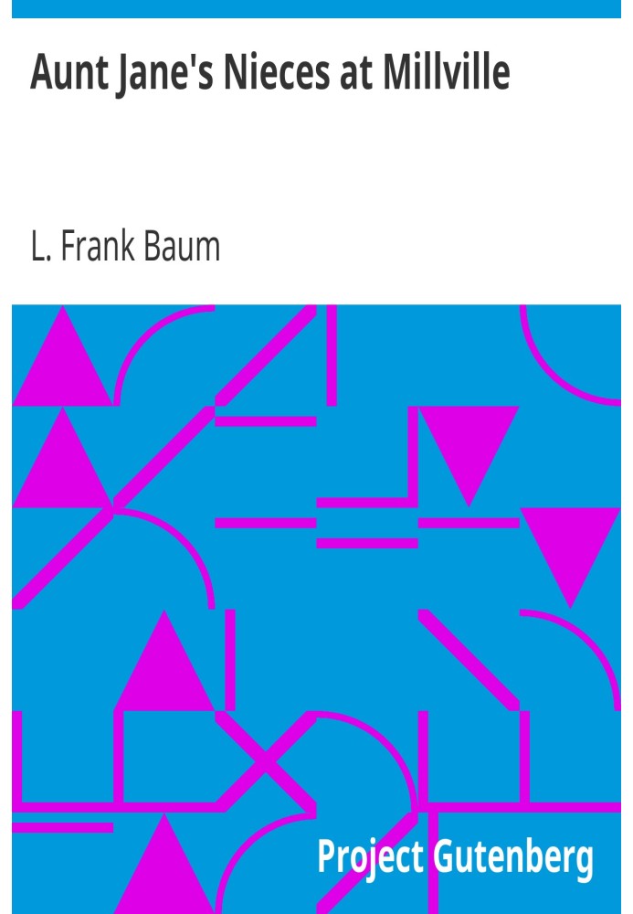 Племінниці тітки Джейн у Міллвіллі