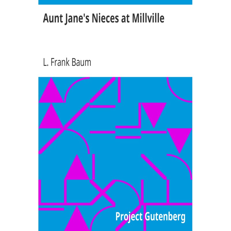 Aunt Jane's Nieces at...