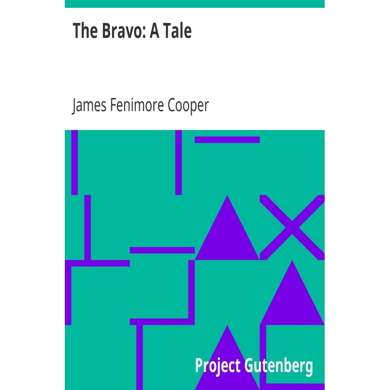 The Bravo: A Tale