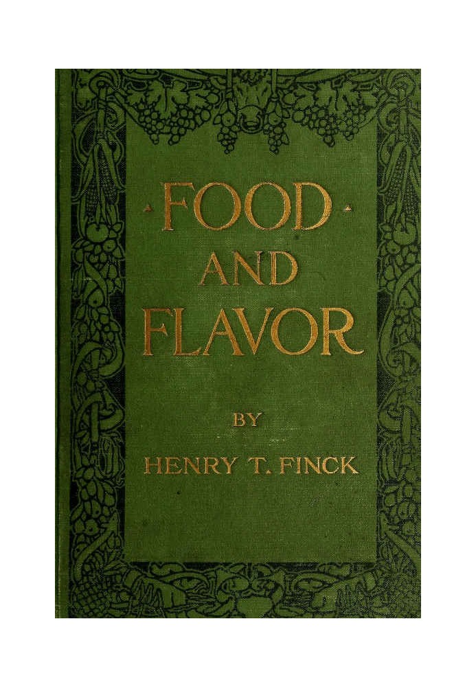 Food and Flavor: A Gastronomic Guide to Health and Good Living