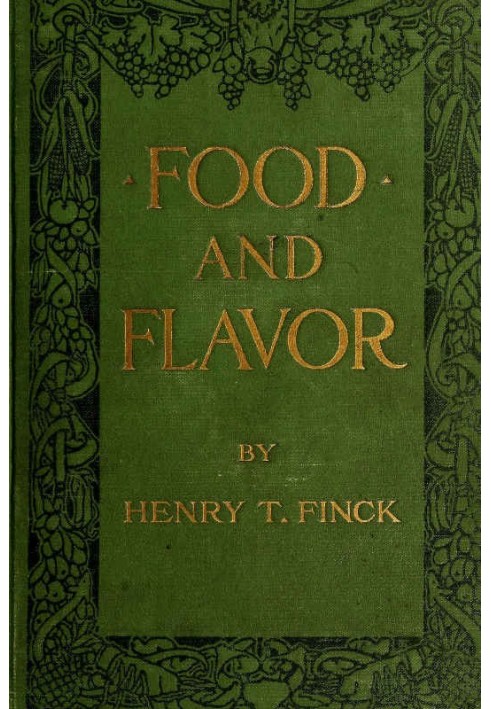 Food and Flavor: A Gastronomic Guide to Health and Good Living