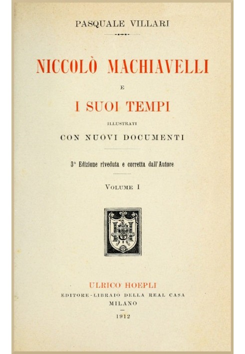 Niccolò Machiavelli and his times, vol. THE