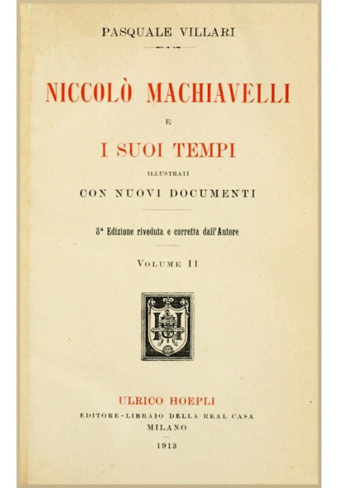 Niccolò Machiavelli and his times, vol. II