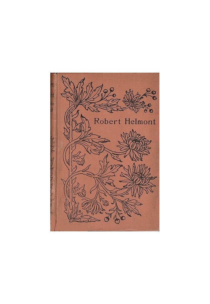 Robert Helmont: Diary of a Recluse, 1870-1871