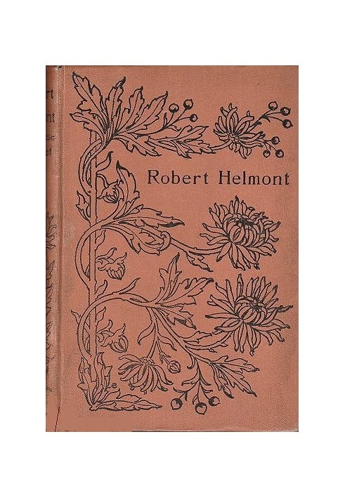 Robert Helmont: Diary of a Recluse, 1870-1871