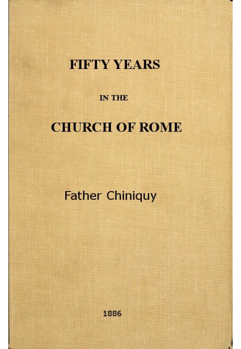 Fifty Years in the Church of Rome