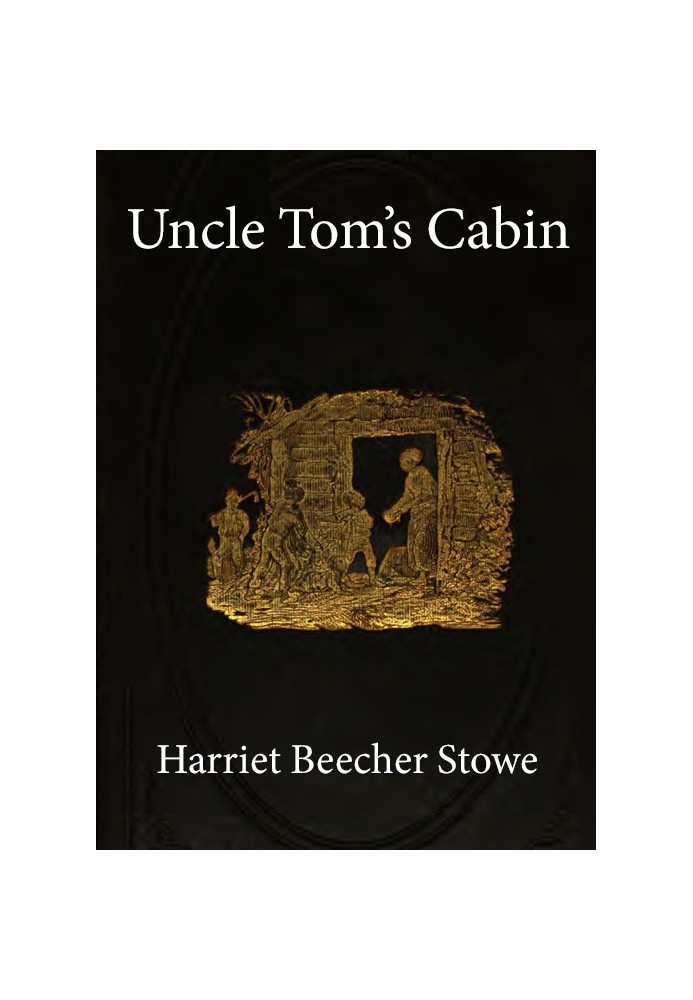 Uncle Tom's Cabin