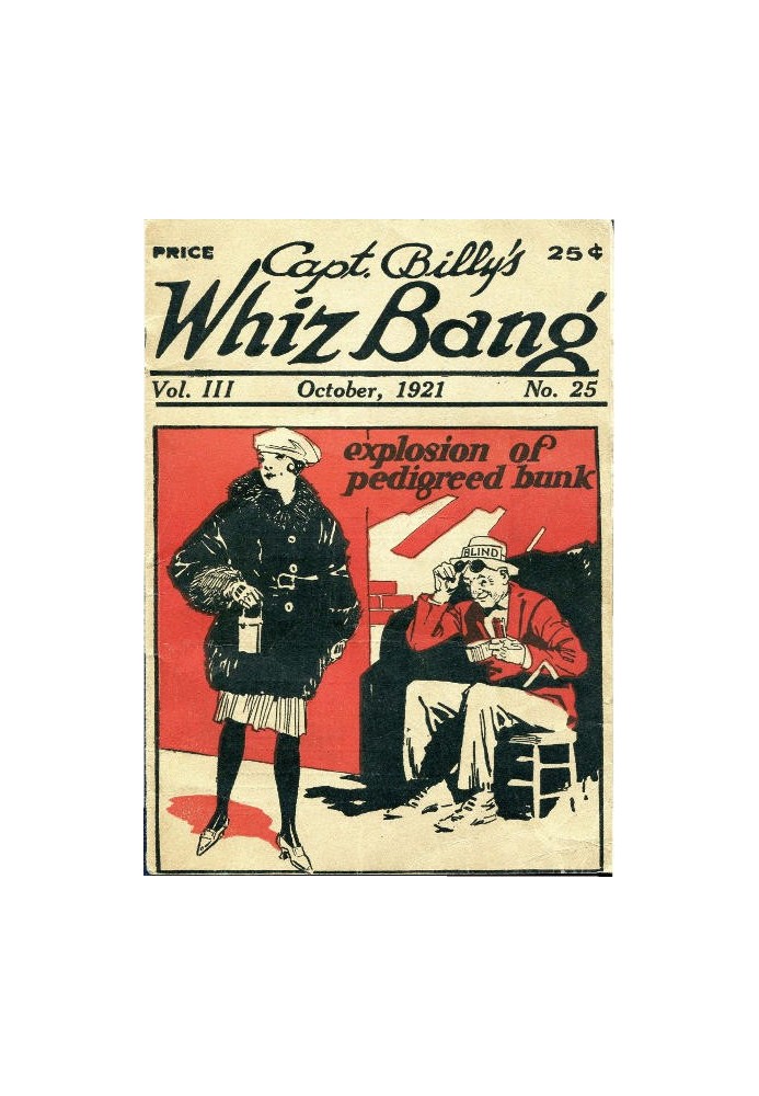 Captain Billy's Whiz Bang, Vol. 3, No. 25, October, 1921 America's Magazine of Wit, Humor and Filosophy