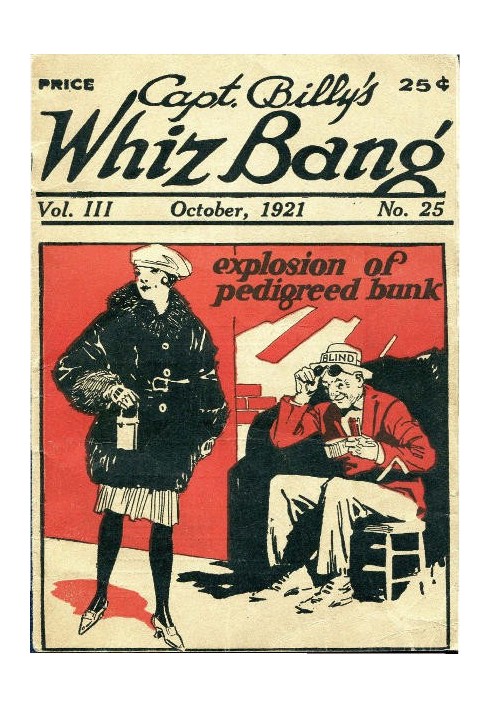 Captain Billy's Whiz Bang, Vol. 3, No. 25, October, 1921 America's Magazine of Wit, Humor and Filosophy