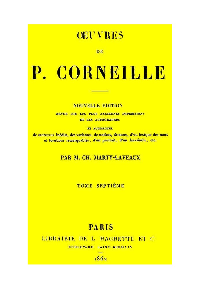 Works of P. Corneille, Volume 07