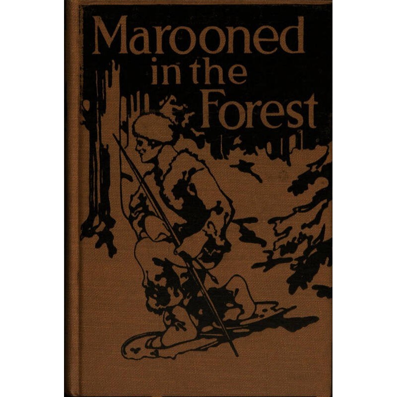 Marooned in the Forest: The...