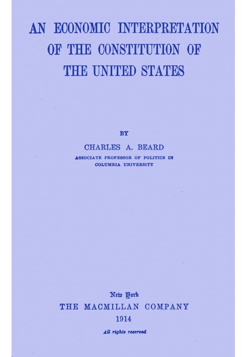 An economic interpretation of the Constitution of the United States