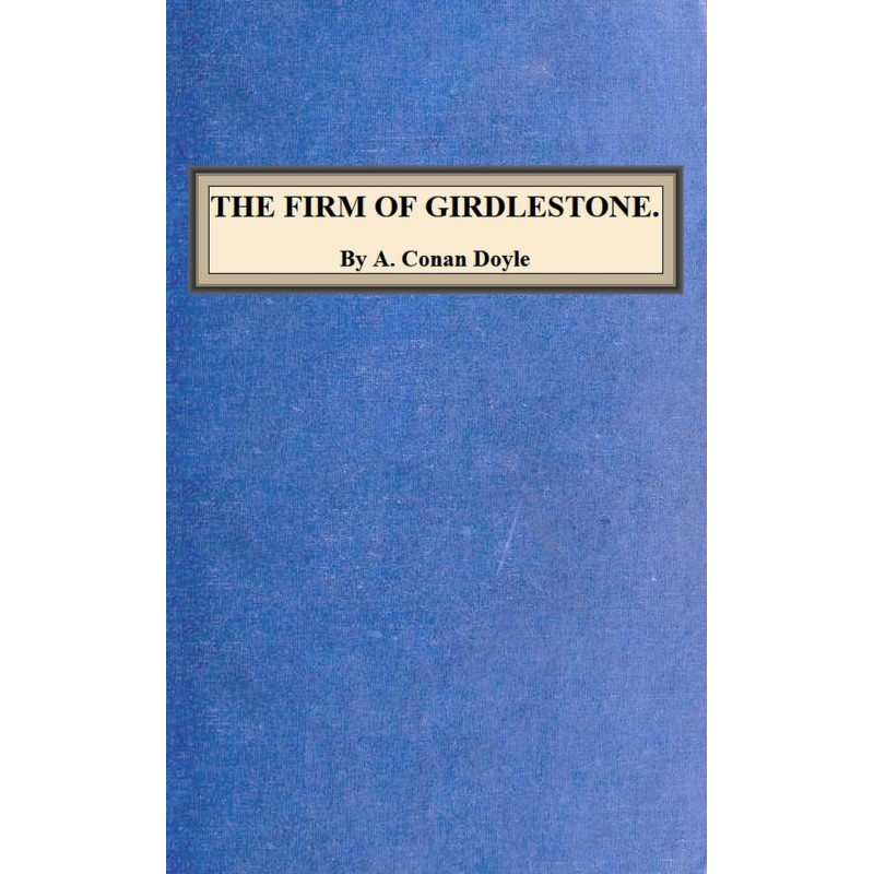 The Firm of Girdlestone