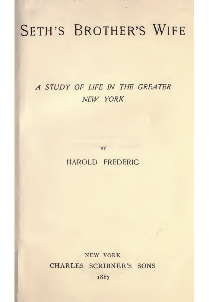 Seth's Brother's Wife: A Study of Life in the Greater New York