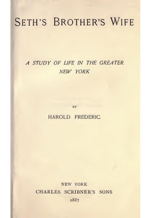 Seth's Brother's Wife: A Study of Life in the Greater New York