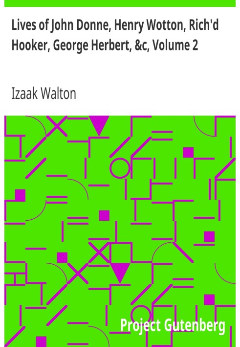 Жизни Джона Донна, Генри Уоттона, Рича Хукера, Джорджа Герберта и т. д., Том 2