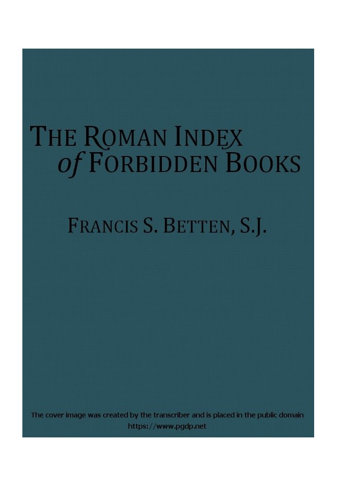 The Roman Index of Forbidden Books Briefly Explained for Catholic Booklovers and Students