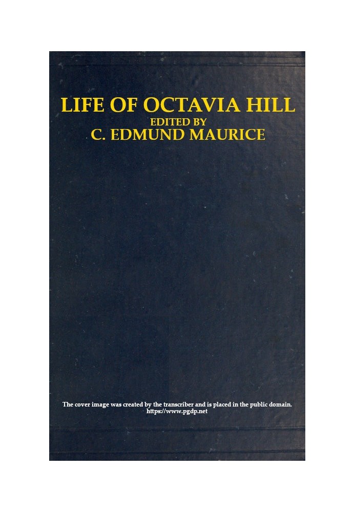 Life of Octavia Hill as Told in Her Letters