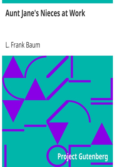 Племінниці тітки Джейн на роботі
