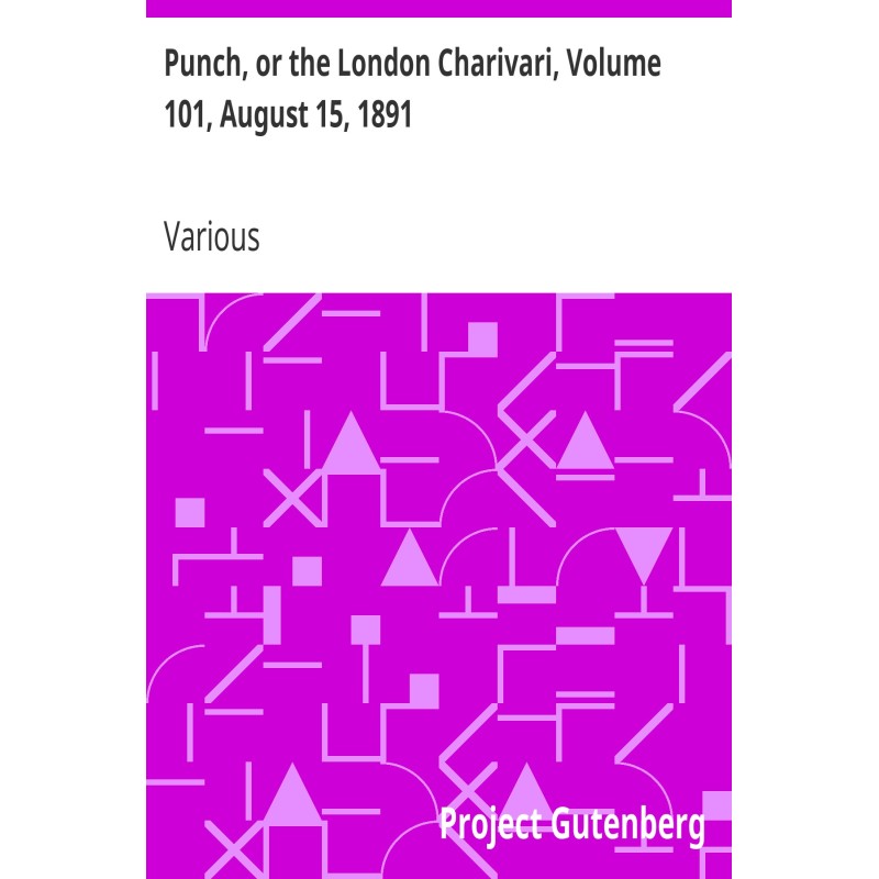 Punch, or the London...