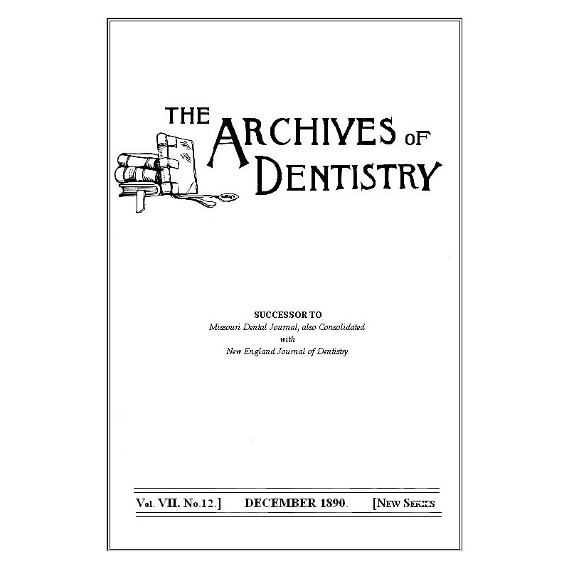 The Archives of Dentistry,...