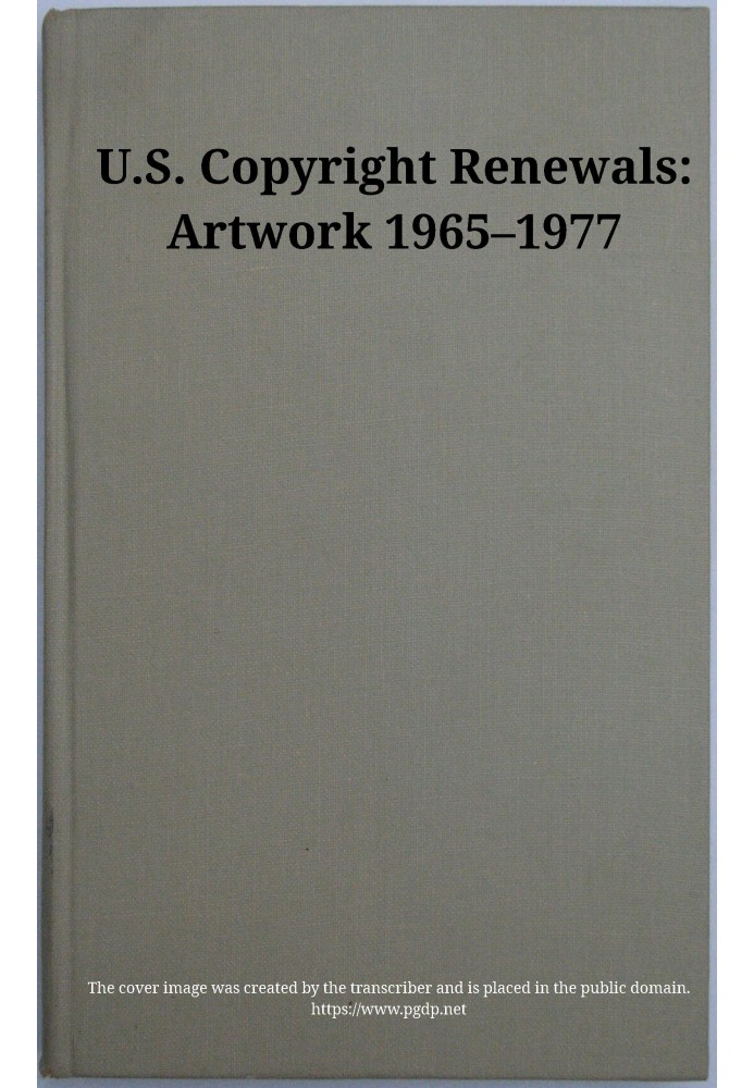 U.S. copyright renewals: artwork 1965-1977