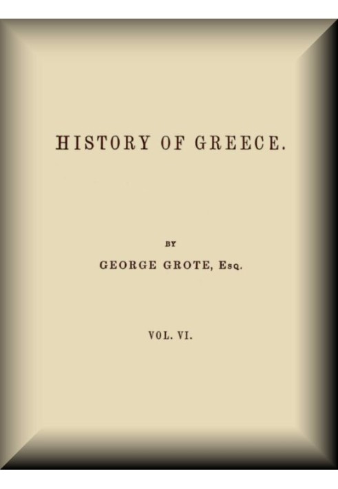 History of Greece, Volume 06 (of 12)