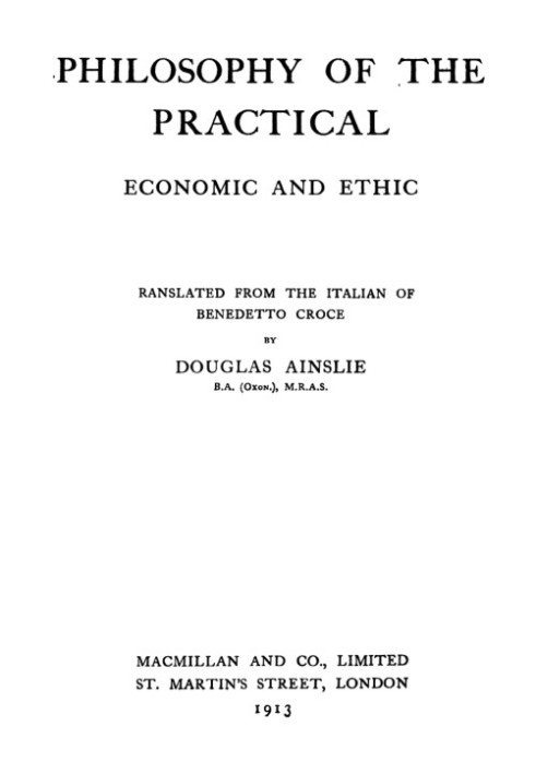 The Philosophy of the Practical: Economic and Ethic