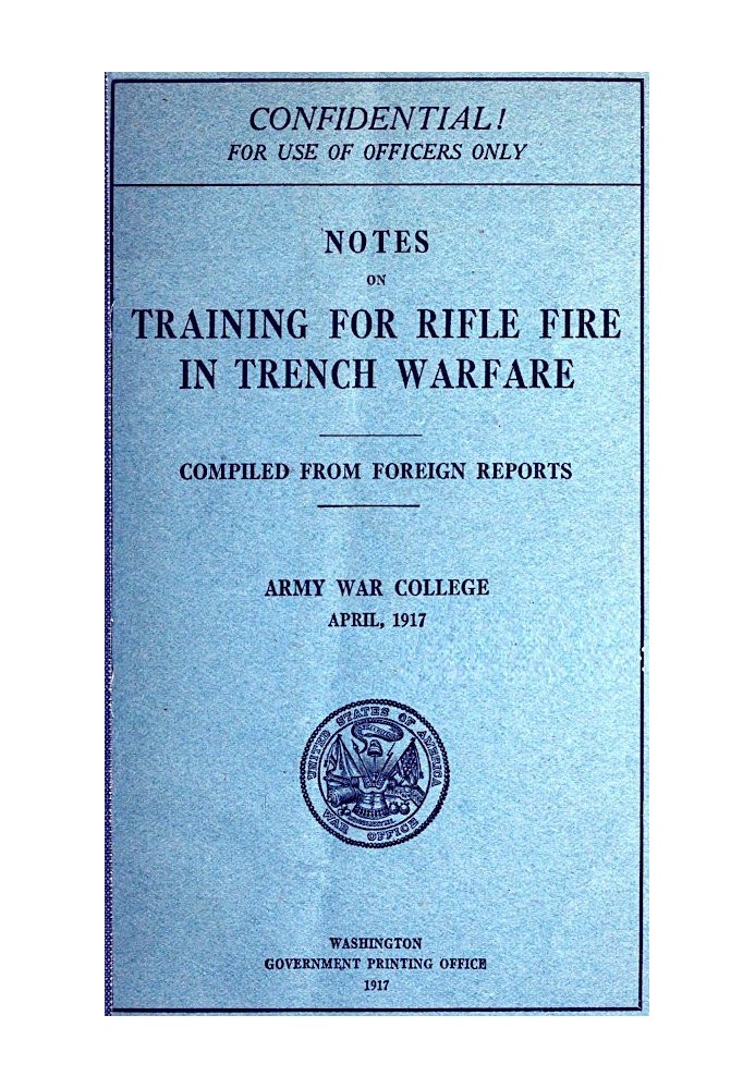 Notes on Training for Rifle Fire in Trench Warfare