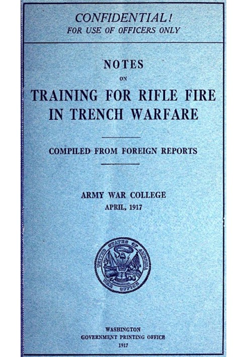 Notes on Training for Rifle Fire in Trench Warfare