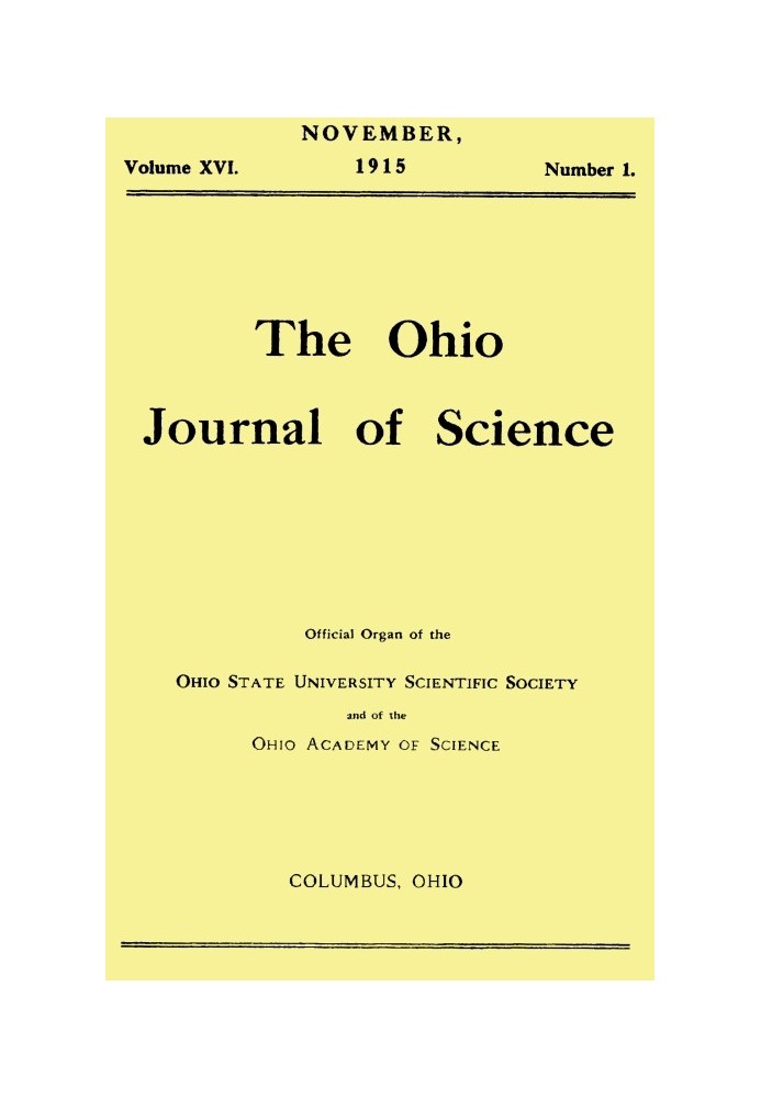 The Ohio Journal of Science, Vol. XVI, No. 1, November 1915