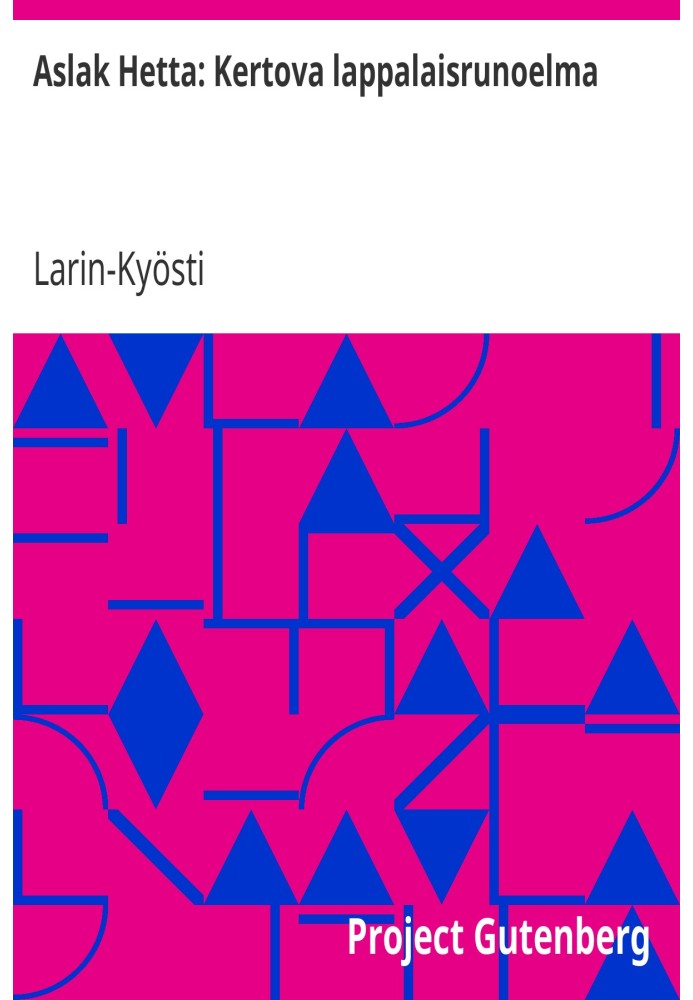 Aslak Hetta: Narrative Lappish poem