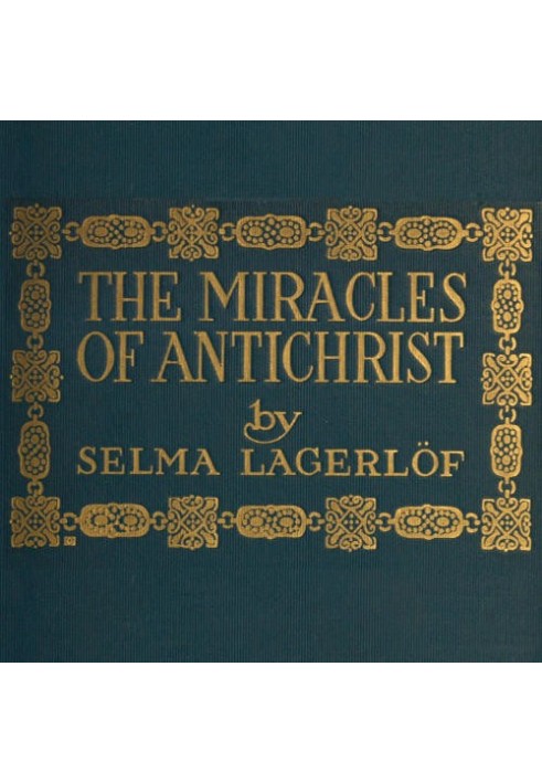 The Miracles of Antichrist: A Novel