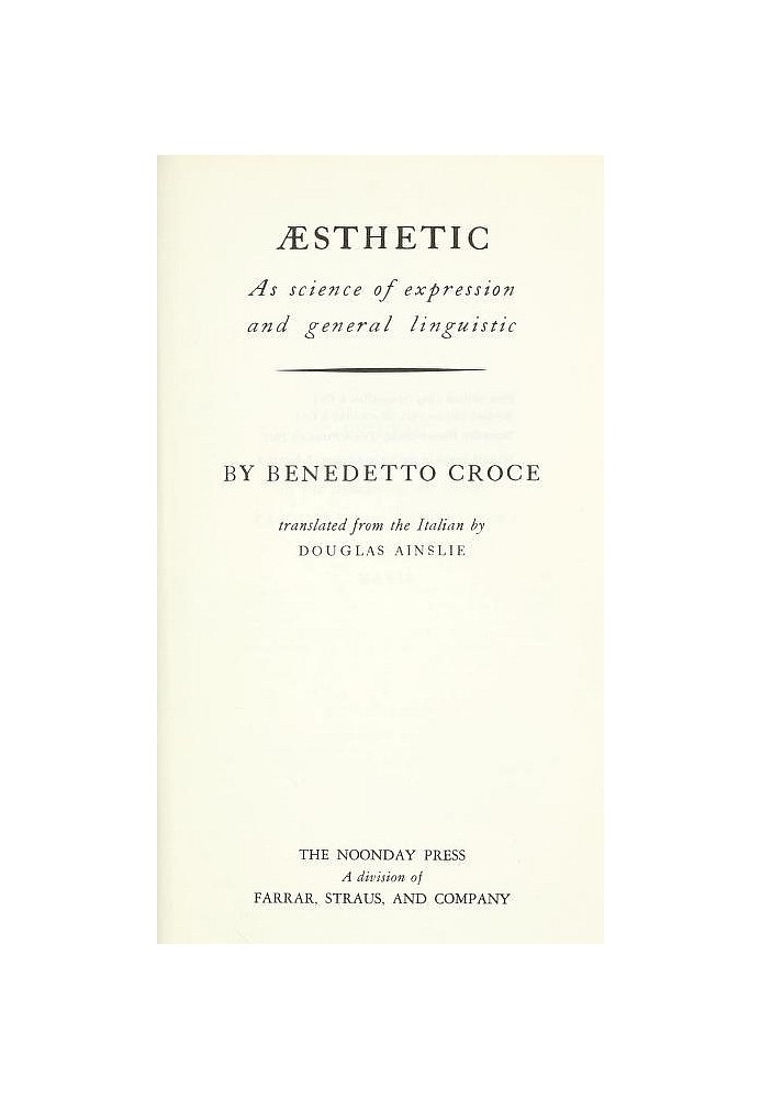 Æsthetic as science of expression and general linguistic