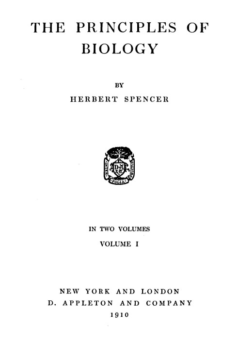 The Principles of Biology, Volume 1 (of 2)