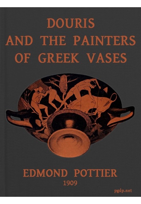 Douris and the Painters of Greek Vases