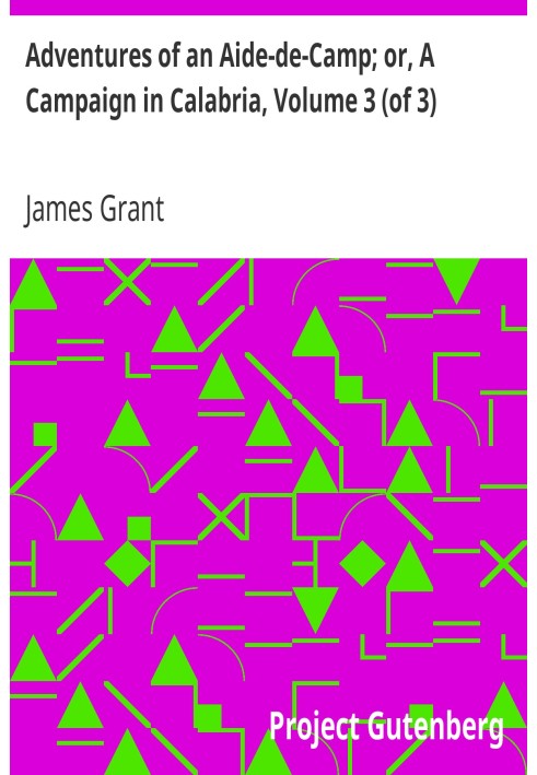 Приключения адъютанта; или Кампания в Калабрии, Том 3 (из 3)