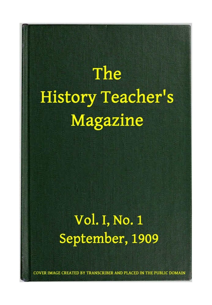 Журнал учителя истории, Vol. I, № 1, сентябрь 1909 г.