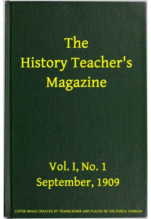 Журнал учителя истории, Vol. I, № 1, сентябрь 1909 г.