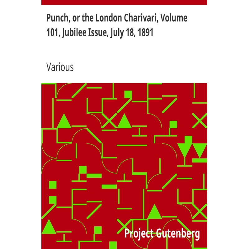 Punch, or the London...