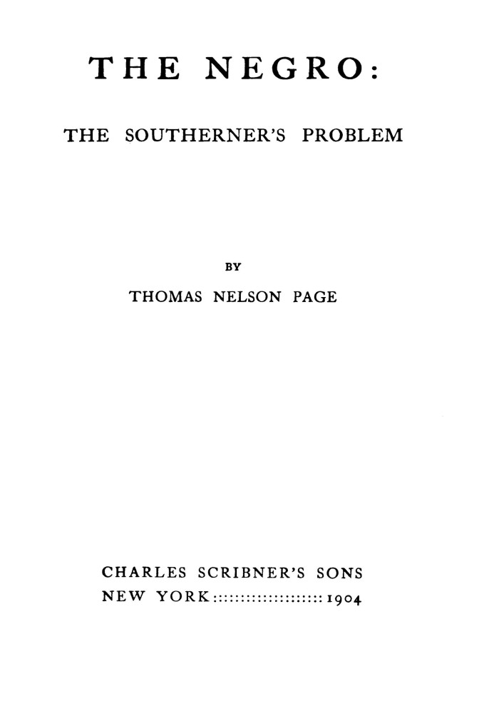 The negro: the southerner's problem