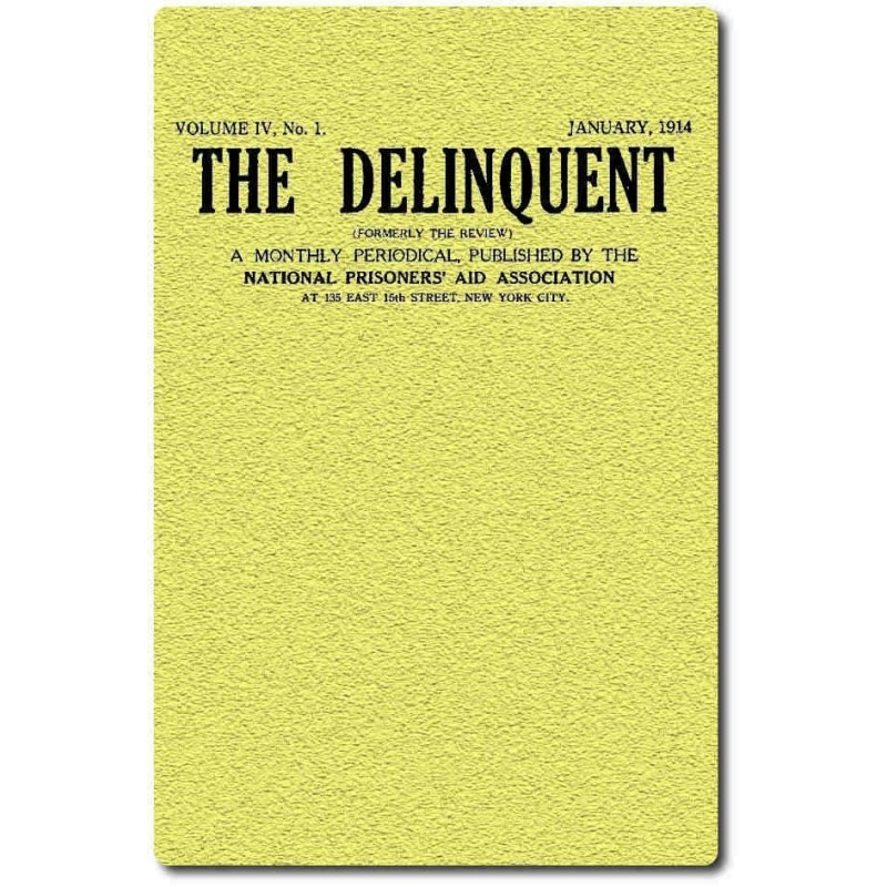 The Delinquent (Vol. IV,...