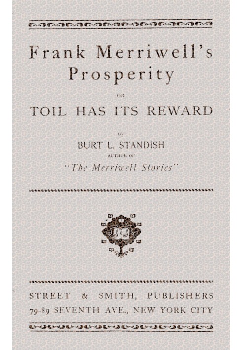 Frank Merriwell's Prosperity; or, Toil Has Its Reward