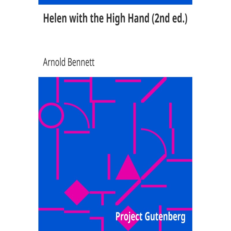 Helen with the High Hand...